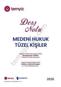 Medeni Hukuk 2025-2026 Bahar Dönemi Ders Notları - Tüzel Kişiler