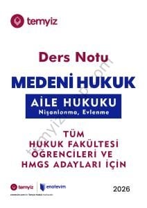 Medeni Hukuk 2025-2026 Bahar Dönemi Ders Notları - Aile Hukuku