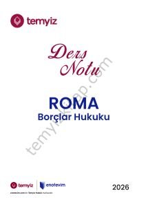Roma Borçlar Hukuku 2025-2026 Bahar Dönemi Ders Notları