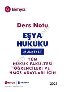 Eşya Hukuku 2025-2026 Bahar Dönemi Mülkiyet Hakkı Ders NotlarI