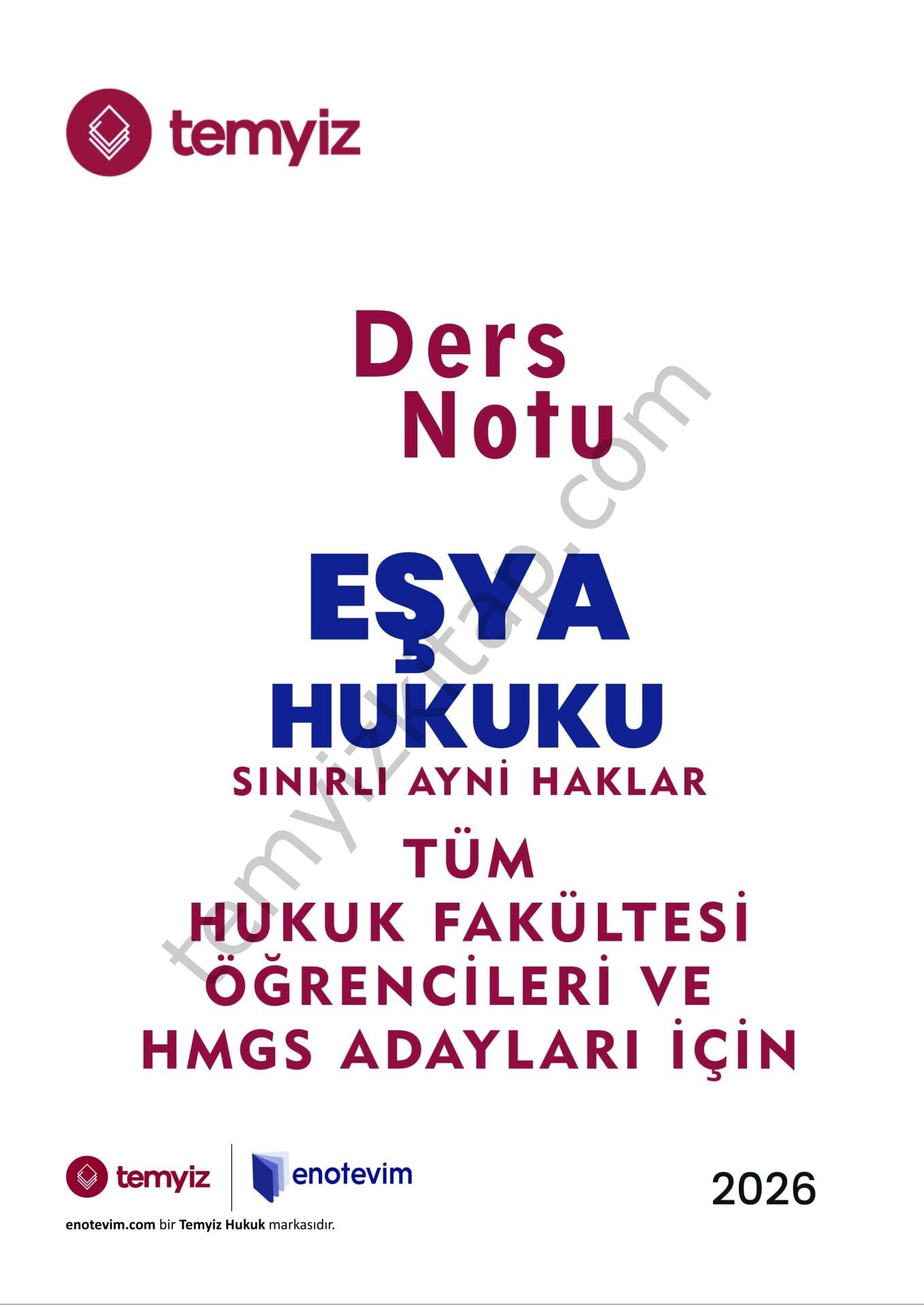 Eşya Hukuku 2025-2026 Bahar Dönemi Sınırlı Ayni Haklar Ders Notları