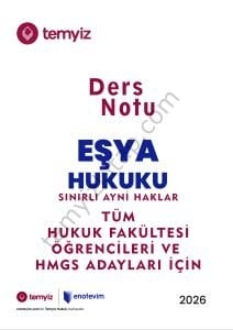 Eşya Hukuku 2025-2026 Bahar Dönemi Sınırlı Ayni Haklar Ders Notları