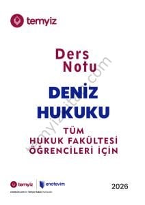 Deniz Hukuku 2025-2026 Bahar Dönemi Ders Notları