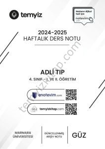 Adli Tıp 24-25 Güz 1-15 Tüm Haftalar