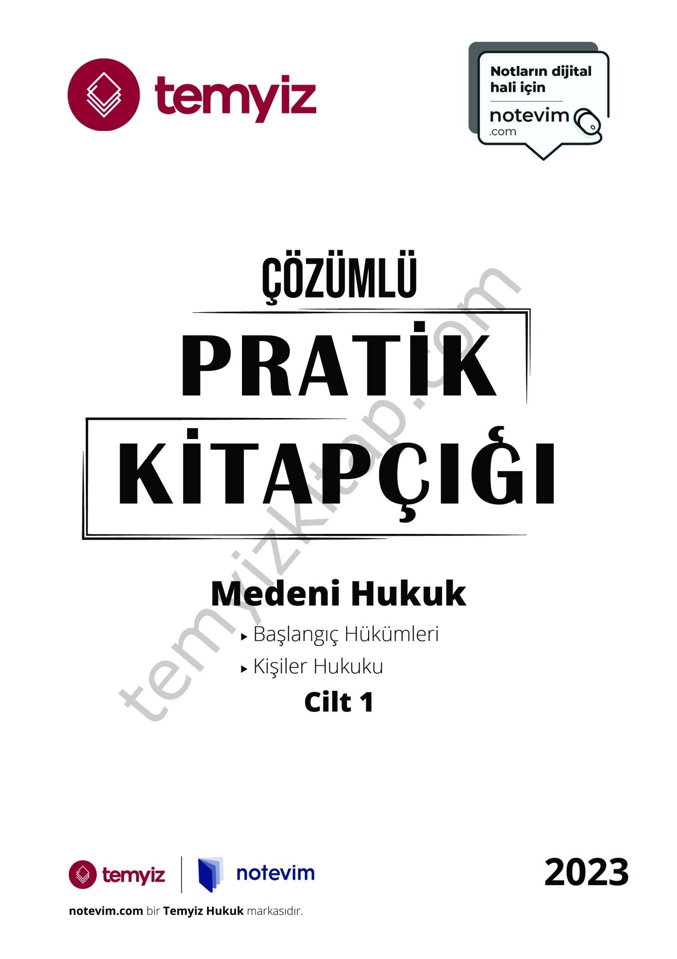 Medeni Hukuk 2023 Pratik Kitapçığı (Cilt 1)