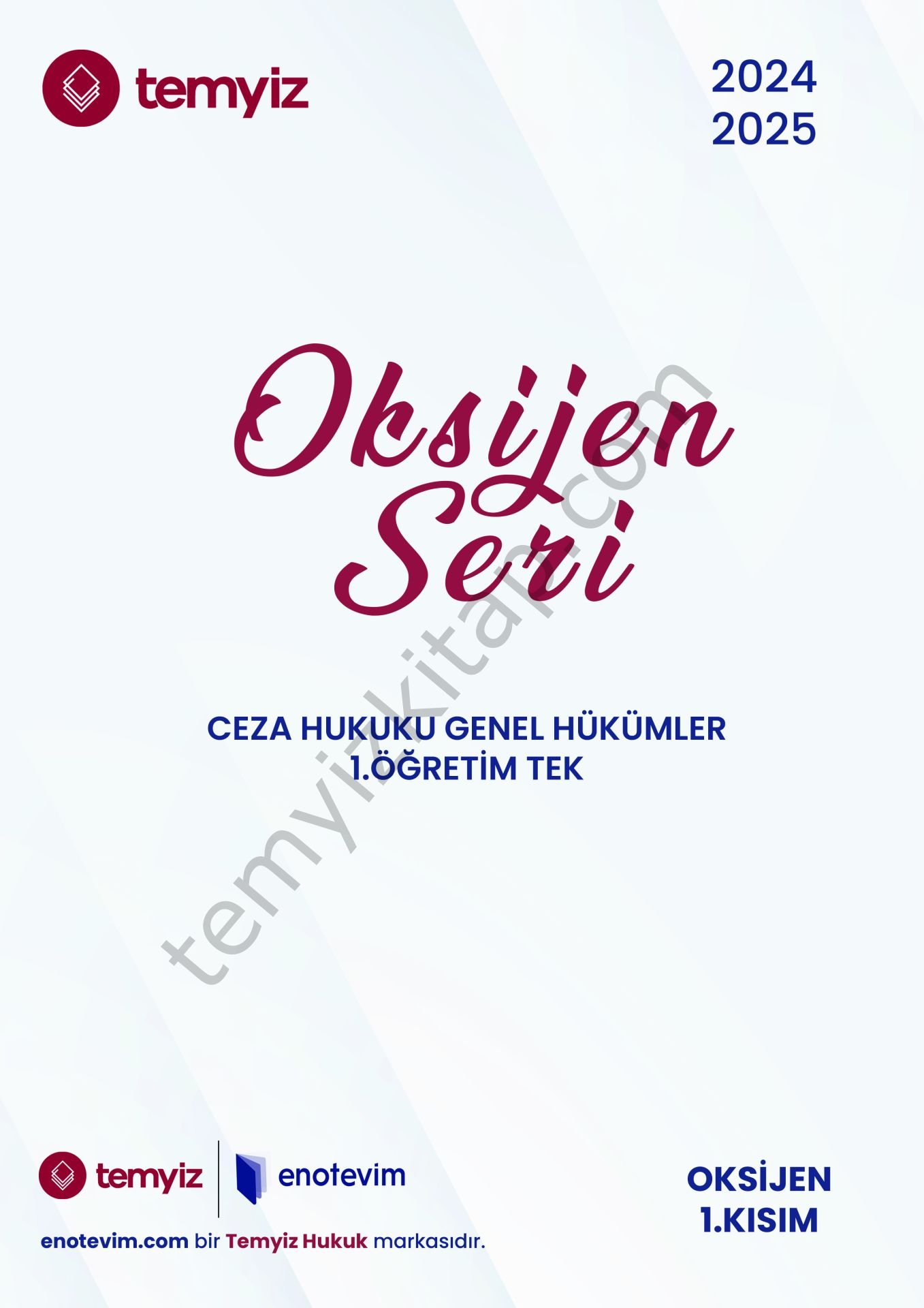 Ceza Hukuku Genel Hükümler 1.Öğretim TEK 2024-2025 Bahar Oksijen Seri 1.Kısım