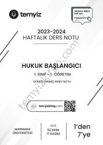 Hukuk Başlangıcı 1.Öğretim 2023-2024 Güncellenmiş Arşiv Notlarından Güz 1'den 7'ye