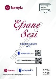 Ticaret Hukuku 2024-2025 Güz Dönemi Efsane Seri