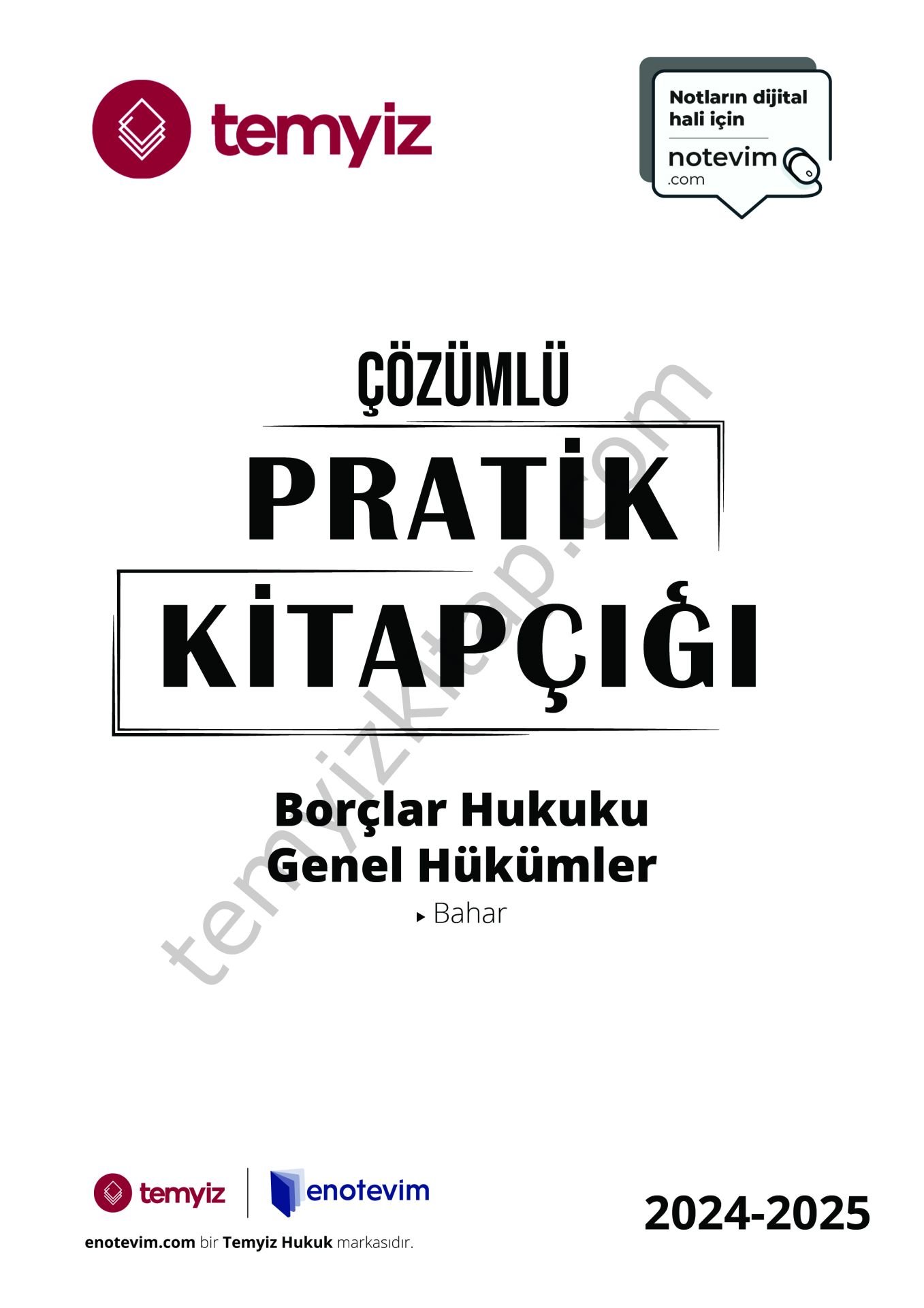 Borçlar Hukuku Genel Hükümler 2024-2025 Bahar Dönemi Çözümlü Pratik Kitapçığı