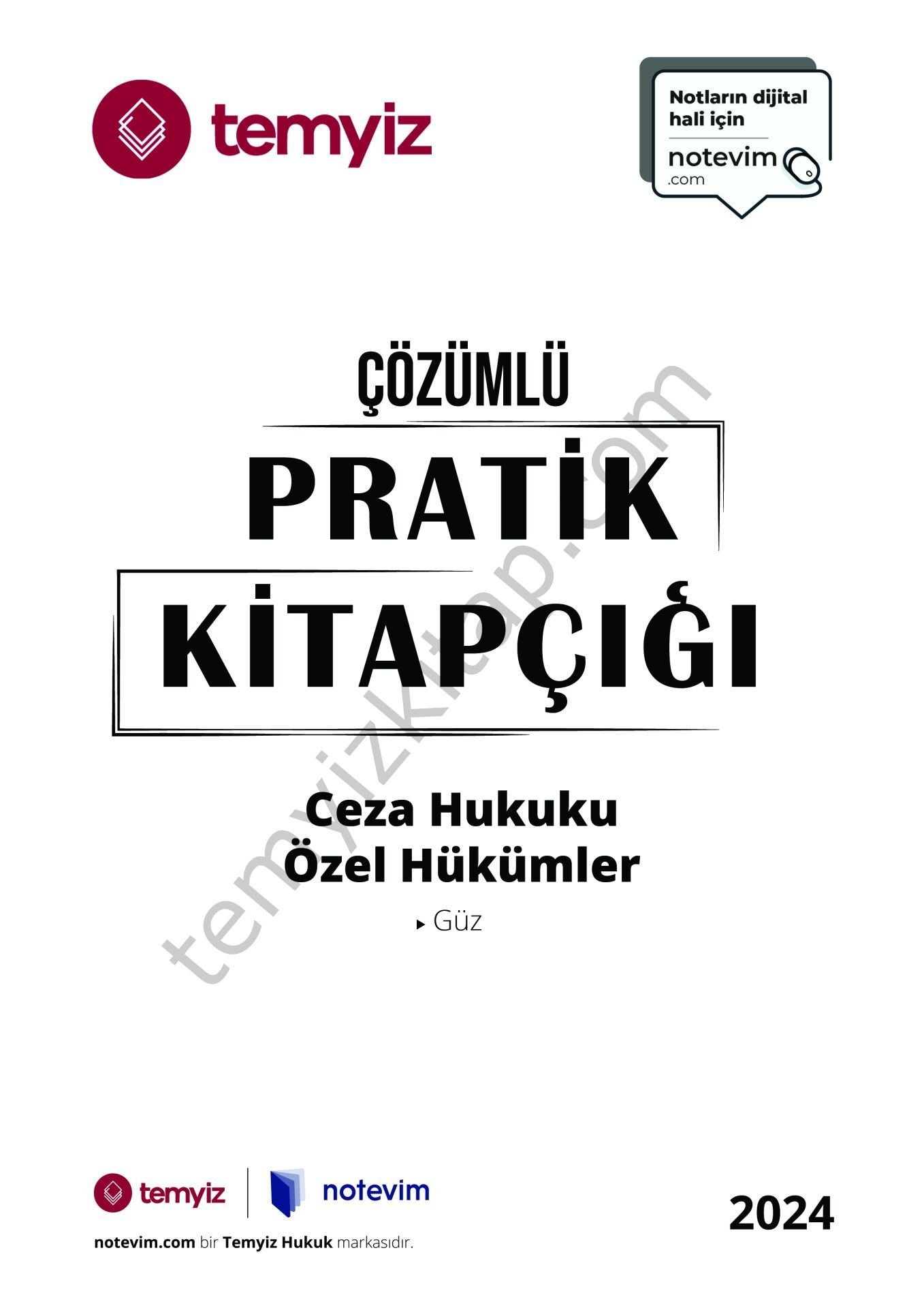 Ceza Hukuku Özel Hükümler 2024 Çözümlü Pratik Çalışma Kitapçığı