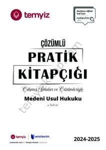 Medeni Usul Hukuku 2024-2025 Bahar Dönemi Çözümlü Pratik Kitapçığı-Çıkmış Sorular