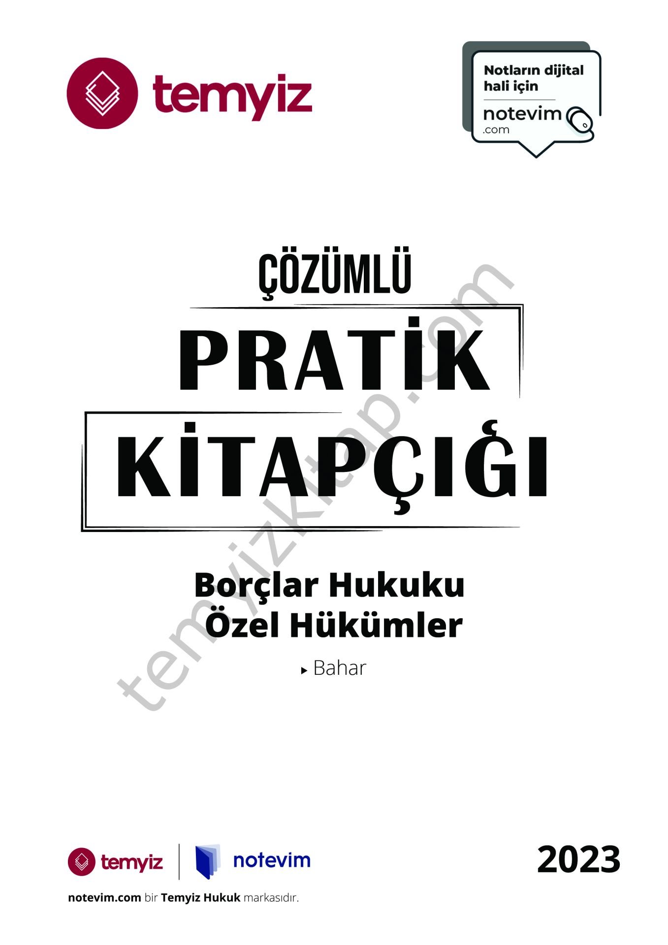 Borçlar Hukuku Özel Hükümler 2023 Bahar Dönemi Pratik Kitapçığı