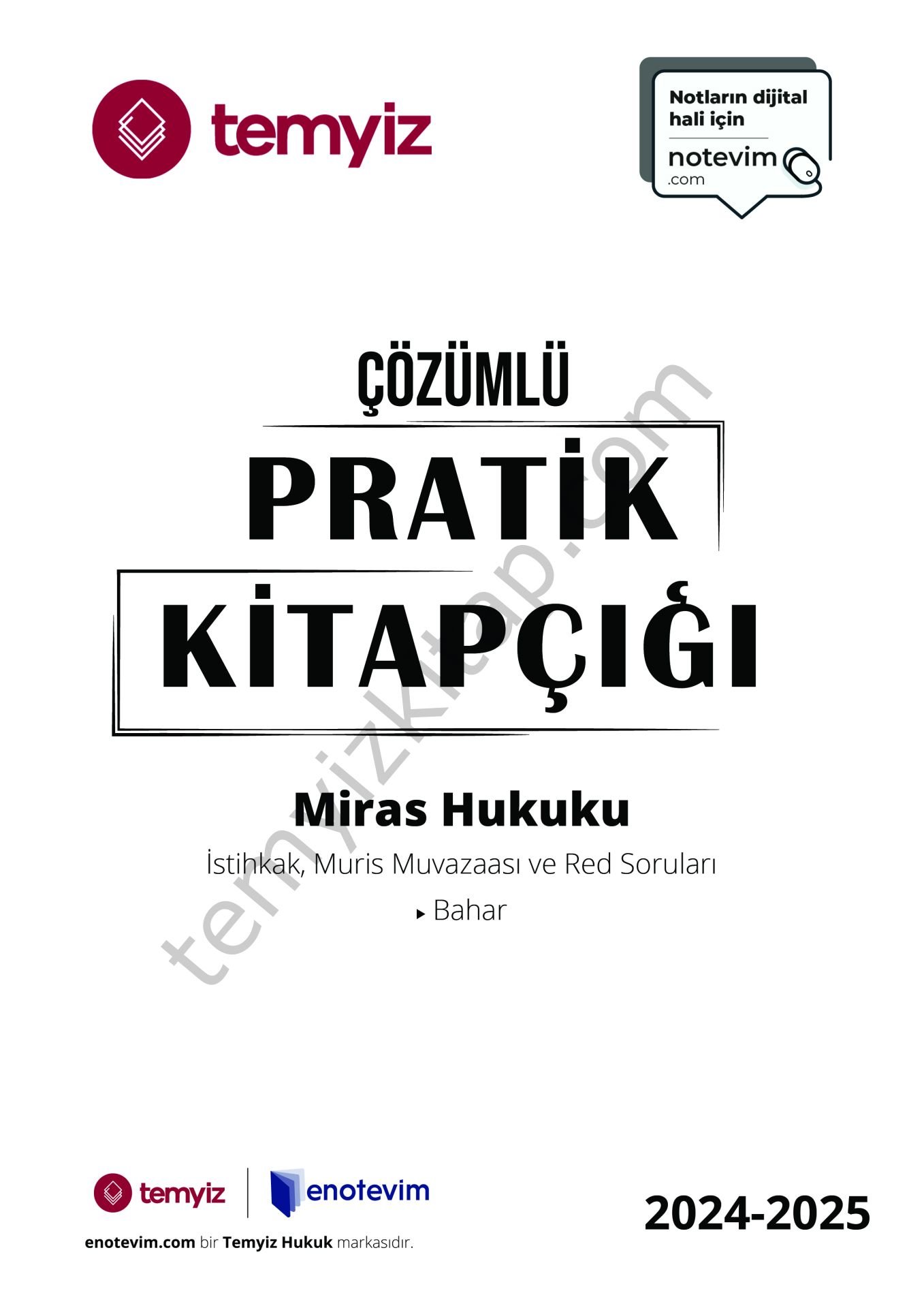 Miras Hukuku 2024-2025 Bahar Dönemi Çözümlü Pratik Kitapçığı