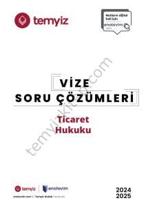 Ticaret Hukuku 2024-2025 Vize Çözümleri