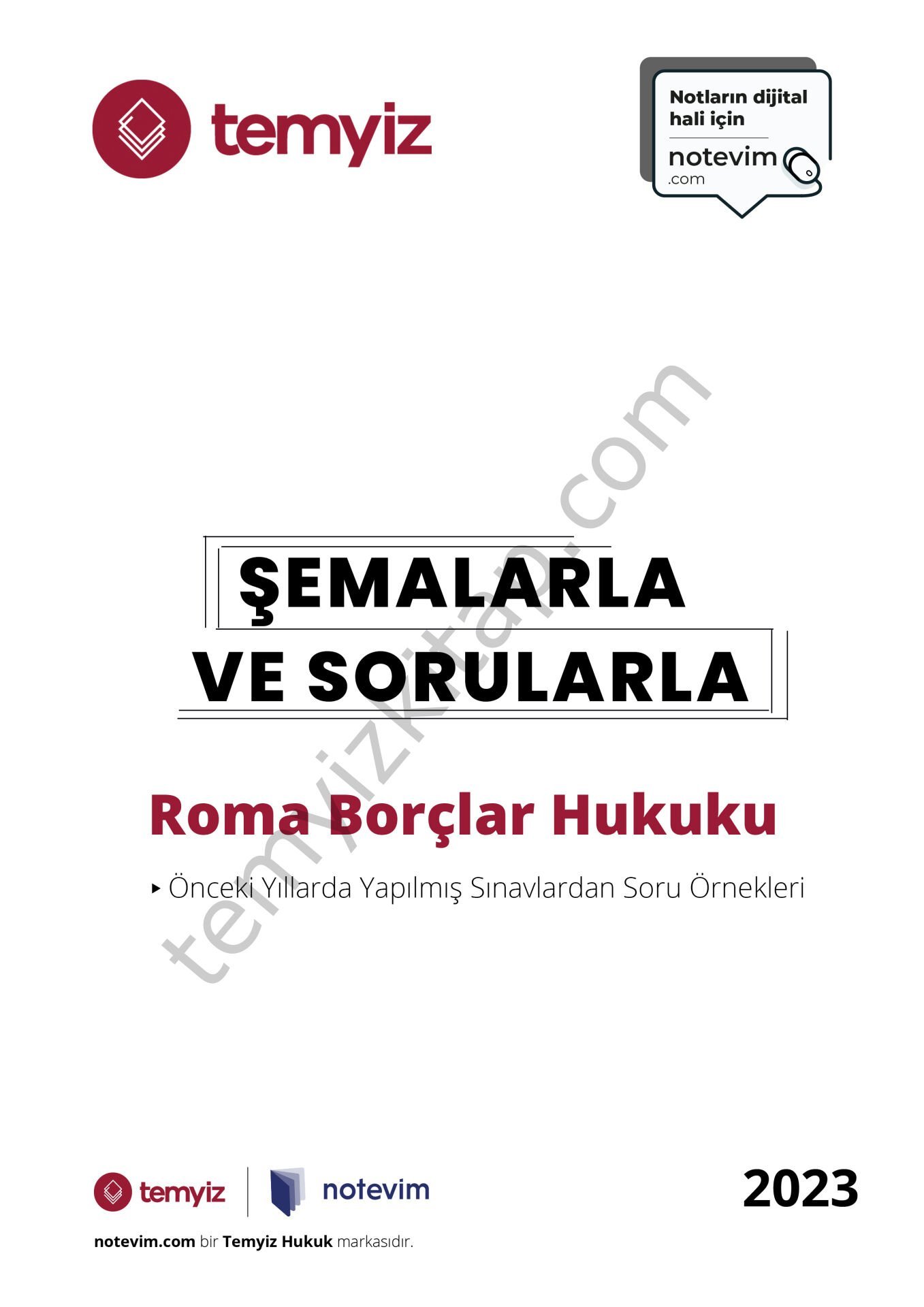 Şemalarla ve Sorularla Roma Borçlar Hukuku 2022-2023 Bahar Dönemi